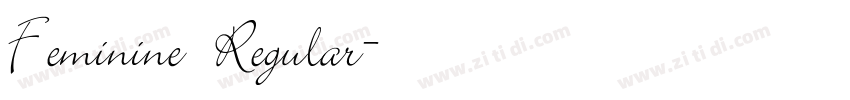 Feminine Regular字体转换